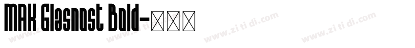 MAK Glasnost Bold字体转换